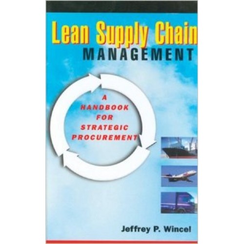Lean Supply Chain Management A Handbook For Strategic Procurement